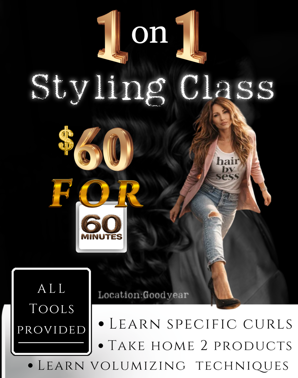 1 on 1 styling class flyer — $60 for 60 minutes with Hair By Sess in Goodyear